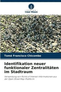 bokomslag Identifikation neuer funktionaler Zentralitten im Stadtraum