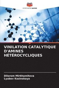 bokomslag Vinilation Catalytique d'Amines Htrocycliques