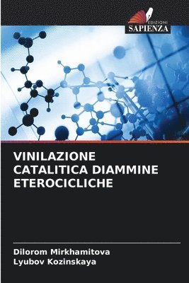 Vinilazione Catalitica Diammine Eterocicliche 1