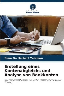 Erstellung eines Kontenabgleichs und Analyse von Bankkonten 1