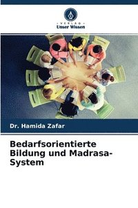 bokomslag Bedarfsorientierte Bildung und Madrasa-System