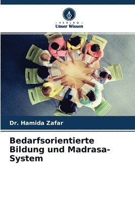 Bedarfsorientierte Bildung und Madrasa-System 1