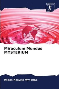 bokomslag Miraculum Mundus MYSTERIUM