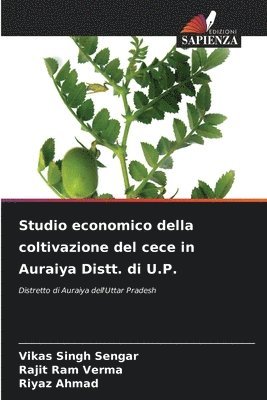 bokomslag Studio economico della coltivazione del cece in Auraiya Distt. di U.P.