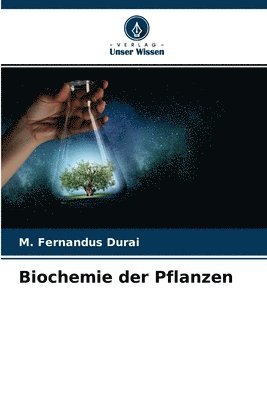 Biochemie der Pflanzen 1