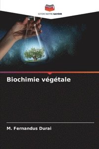 bokomslag Biochimie vegetale