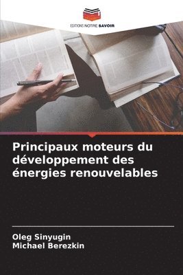 bokomslag Principaux moteurs du dveloppement des nergies renouvelables