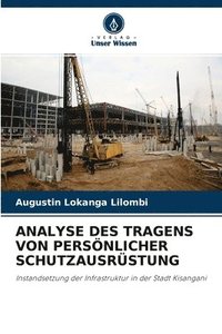 bokomslag Analyse Des Tragens Von Persnlicher Schutzausrstung