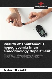 bokomslag Reality of spontaneous hypoglycemia in an endocrinology department