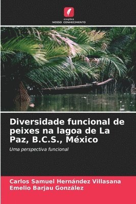 Diversidade funcional de peixes na lagoa de La Paz, B.C.S., Mxico 1