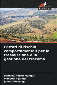 bokomslag Fattori di rischio comportamentali per la trasmissione e la gestione del tracoma