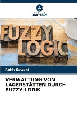 bokomslag Verwaltung Von Lagersttten Durch Fuzzy-Logik