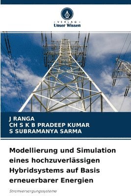 bokomslag Modellierung und Simulation eines hochzuverlssigen Hybridsystems auf Basis erneuerbarer Energien