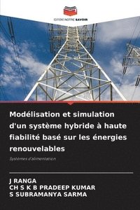 bokomslag Modlisation et simulation d'un systme hybride  haute fiabilit bas sur les nergies renouvelables