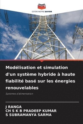 Modlisation et simulation d'un systme hybride  haute fiabilit bas sur les nergies renouvelables 1