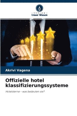 Offizielle hotel klassifizierungssysteme 1