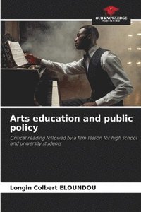 bokomslag Arts education and public policy