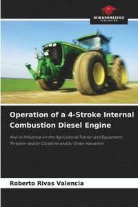 bokomslag Operation of a 4-Stroke Internal Combustion Diesel Engine