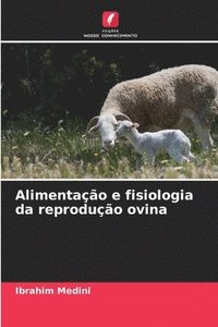 bokomslag Alimentao e fisiologia da reproduo ovina