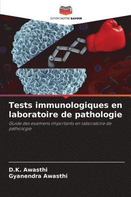 Tests immunologiques en laboratoire de pathologie 1