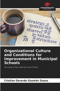 bokomslag Organizational Culture and Conditions for Improvement in Municipal Schools