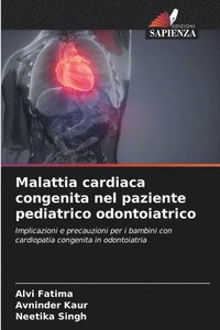 bokomslag Malattia cardiaca congenita nel paziente pediatrico odontoiatrico