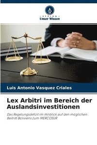 bokomslag Lex Arbitri im Bereich der Auslandsinvestitionen