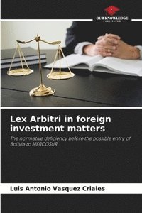 bokomslag Lex Arbitri in foreign investment matters