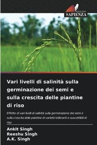 bokomslag Vari livelli di salinita sulla germinazione dei semi e sulla crescita delle piantine di riso