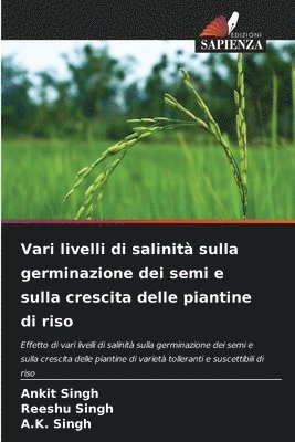 Vari livelli di salinita sulla germinazione dei semi e sulla crescita delle piantine di riso 1