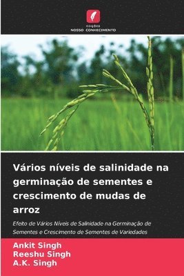Varios niveis de salinidade na germinacao de sementes e crescimento de mudas de arroz 1