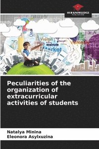 bokomslag Peculiarities of the organization of extracurricular activities of students