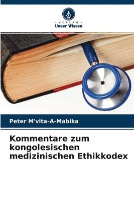 bokomslag Kommentare zum kongolesischen medizinischen Ethikkodex