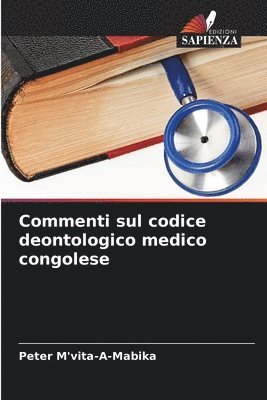 Commenti sul codice deontologico medico congolese 1