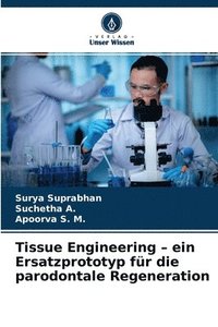 bokomslag Tissue Engineering - ein Ersatzprototyp fr die parodontale Regeneration