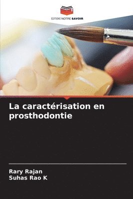 La caractrisation en prosthodontie 1