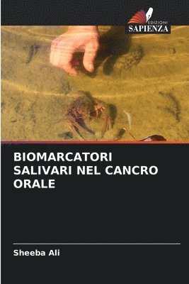 bokomslag Biomarcatori Salivari Nel Cancro Orale