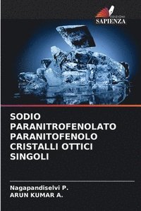 bokomslag Sodio Paranitrofenolato Paranitofenolo Cristalli Ottici Singoli