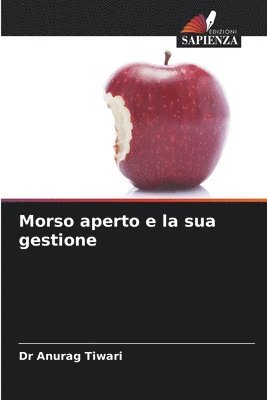 Morso aperto e la sua gestione 1