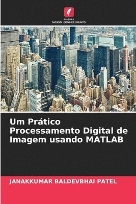 Um Prtico Processamento Digital de Imagem usando MATLAB 1