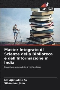 bokomslag Master integrato di Scienze della Biblioteca e dell'Informazione in India