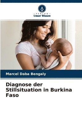 Diagnose der Stillsituation in Burkina Faso 1