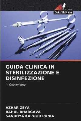 Guida Clinica in Sterilizzazione E Disinfezione 1