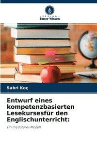 bokomslag Entwurf eines kompetenzbasierten Lesekursesfr den Englischunterricht