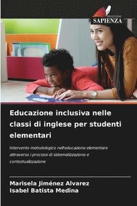 bokomslag Educazione inclusiva nelle classi di inglese per studenti elementari