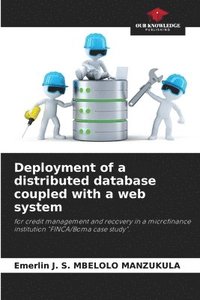 bokomslag Deployment of a distributed database coupled with a web system