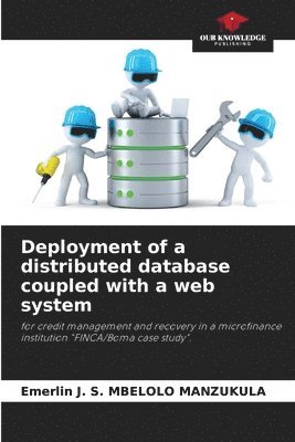 Deployment of a distributed database coupled with a web system 1