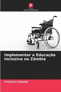 bokomslag Implementar a Educao Inclusiva na Zmbia