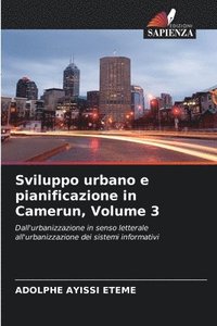 bokomslag Sviluppo urbano e pianificazione in Camerun, Volume 3