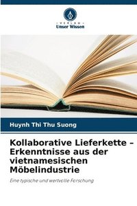 bokomslag Kollaborative Lieferkette - Erkenntnisse aus der vietnamesischen Mbelindustrie